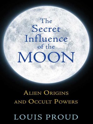 cover image of The Secret Influence of the Moon